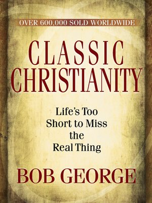 Classic Christianity - ebook